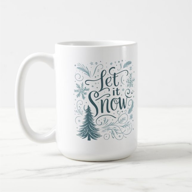 Let it snow  coffee mug (Left)