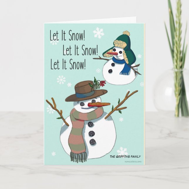Let it snow. Customizable Holiday Card (Front)