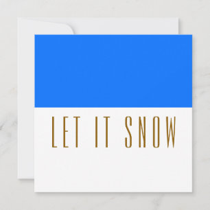 LET IT SNOW Festive Bright Blue White Color Block Holiday Card