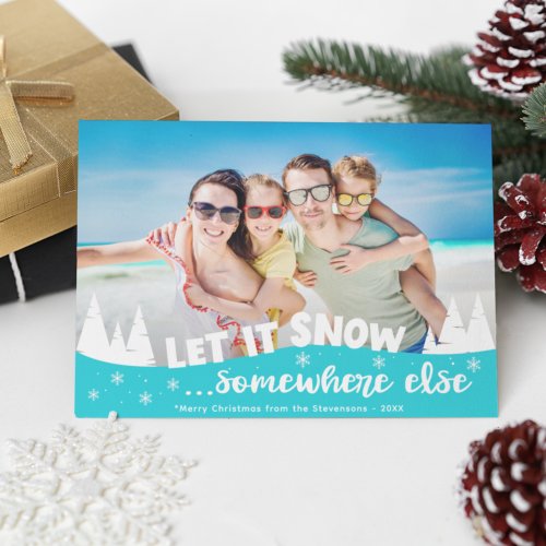 Let it snow fun holiday vacation beach Christmas
