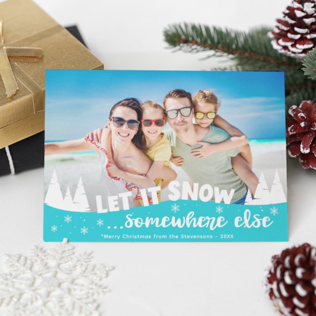 Let it snow fun holiday vacation beach Christmas (Creator Uploaded)