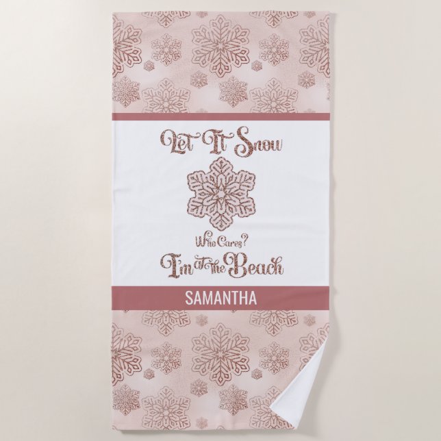 Let it Snow–Funny Christmas Beach Pink Beach Towel (Front)
