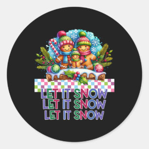 Let It Snow Gingerbread Family Christmas T Shirt Classic Round Sticker