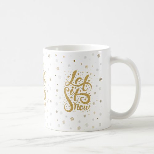 Let It Snow Gold Christmas Typography Coffee Mug