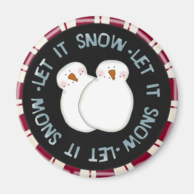 Let it Snow Holiday Tshirts and Gifts Magnet (Front)