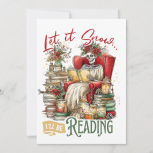 Let It Snow I'll Be Reading Holiday Card