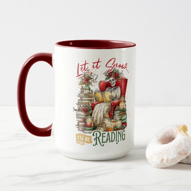 Let It Snow I'll Be Reading  Mug (With Donut)