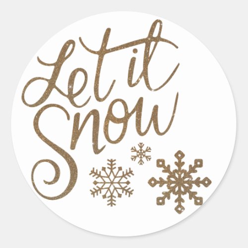 Let it snow in gold classic round sticker