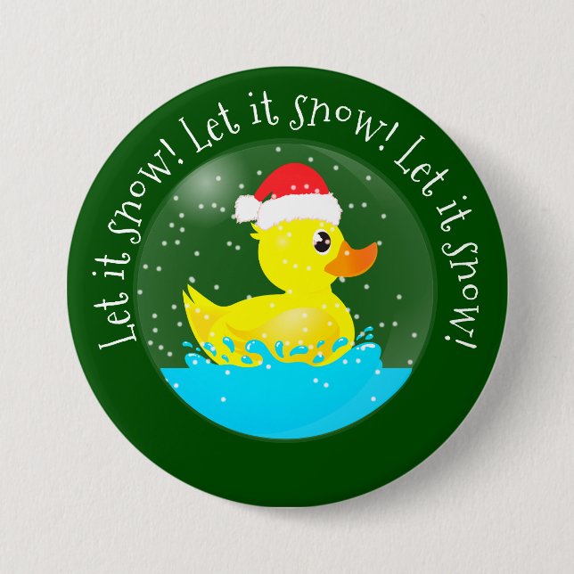 "Let it Snow" kawaii rubber ducky snowglobe Button (Front)
