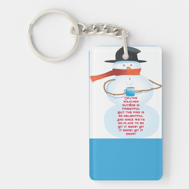 "Let it Snow-Let it Snow"  Keychain (Front)