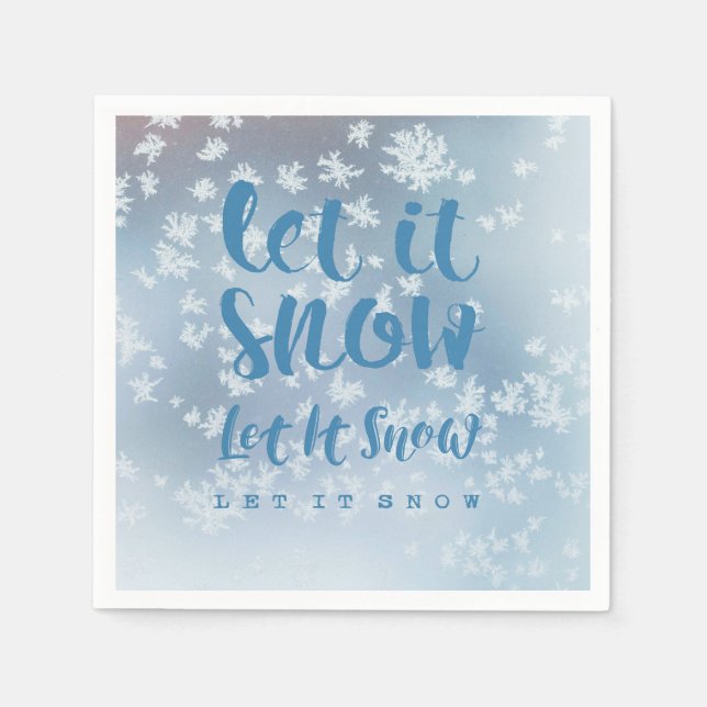 Let It Snow, Let It Snow, Let It Snow! Napkins (Front)