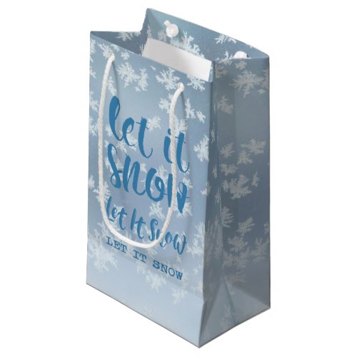 Let It Snow Let It Snow Let It Snow Small Gift Bag