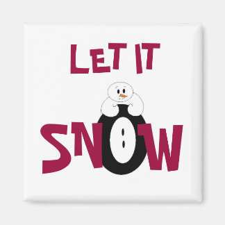 Let it Snow... Magnet