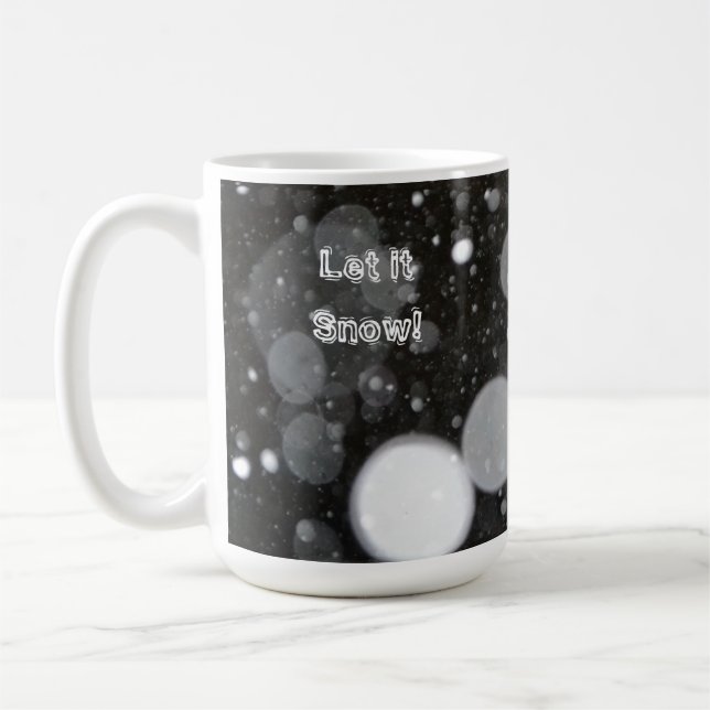 Let it Snow on a Snowy Background Coffee Mug (Left)