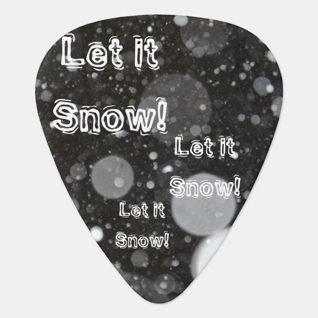 Let it Snow on a Snowy Background Guitar Pick (Front)