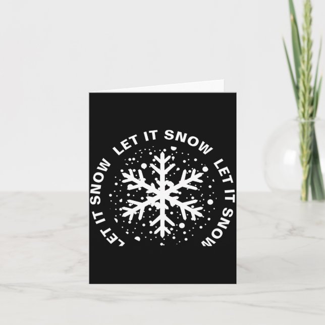 Let It Snow One Big Snowflake  Card (Front)