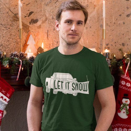 Let it Snow Pickup Truck with Snowplow T_Shirt
