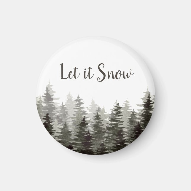 Let It Snow Pine Trees Magnet (Front)