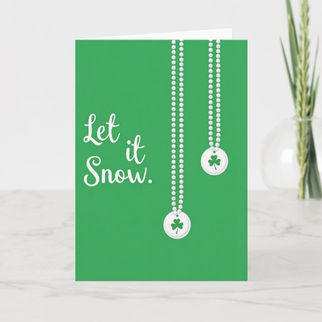 Let It Snow Shamrocks Card (Front)