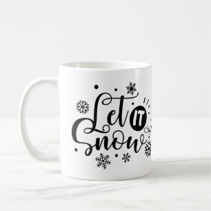 Let It Snow, Snowflake Coffee Mug