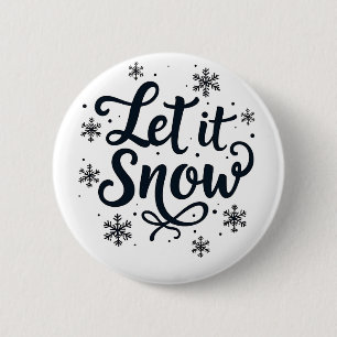 Let it Snow Snowflake Winter Season Chrstmas Button