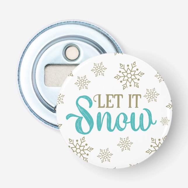 Let It Snow Snowflakes Bottle Opener (Front)