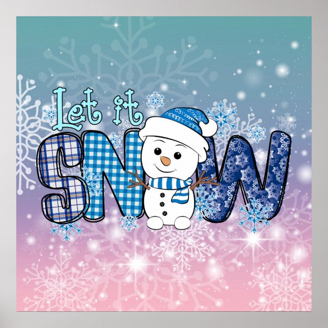 Let It Snow Snowflakes Poster (Front)