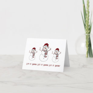 Let it Snow Snowman greeting card