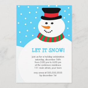 Let it snow! Snowman Holiday Celebration Invitation
