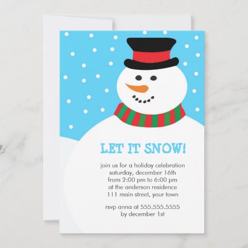 Let it snow Snowman Holiday Celebration Invitation