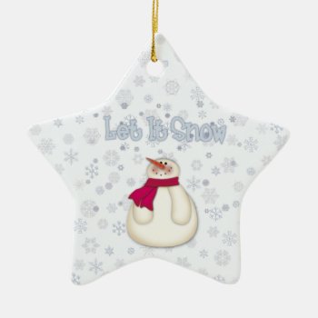 Let It Snow Snowman Star Ornament by fun_tshirt at Zazzle