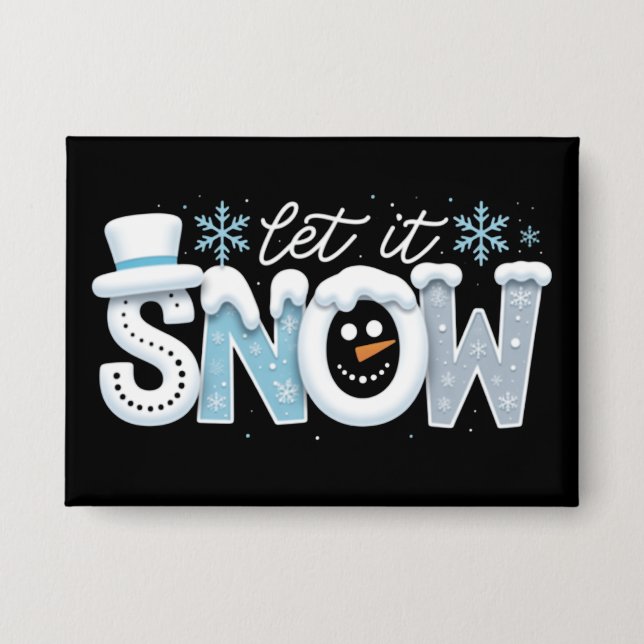 Let It Snow Snowman Winter Snowflakes Season Button (Front)