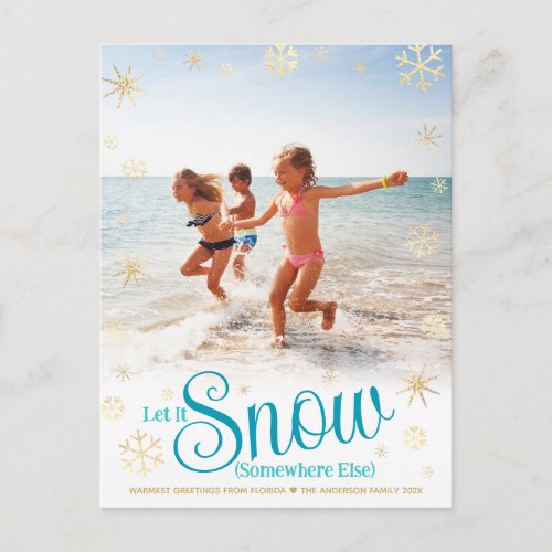 Let It Snow Somewhere Else Modern Fun Beach Photo Holiday Postcard
