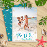 Let It Snow Somewhere Else Modern Vacation Photo Holiday Card<br><div class="desc">“Let it snow (somewhere else).” A fun, humorous quote with playful, whimsical turquoise typography, faux gold foil snowflakes, and your personal message/name/year overlay the photo of your choice. A faux gold snowflake pattern and your personal message in white overlay turquoise blue on the back. Usher in the holiday season, as...</div>