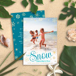 Let It Snow Somewhere Else Travel Photo Real Gold Foil Holiday Card<br><div class="desc">“Let it snow (somewhere else).” A fun, humorous quote with playful, whimsical turquoise typography, real gold foil snowflakes, and your personal message/name/year in real gold foil overlay the photo of your choice. A faux gold snowflake pattern and your personal message in white overlay turquoise blue on the back. Choose from...</div>