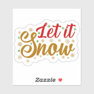 Let it snow sticker