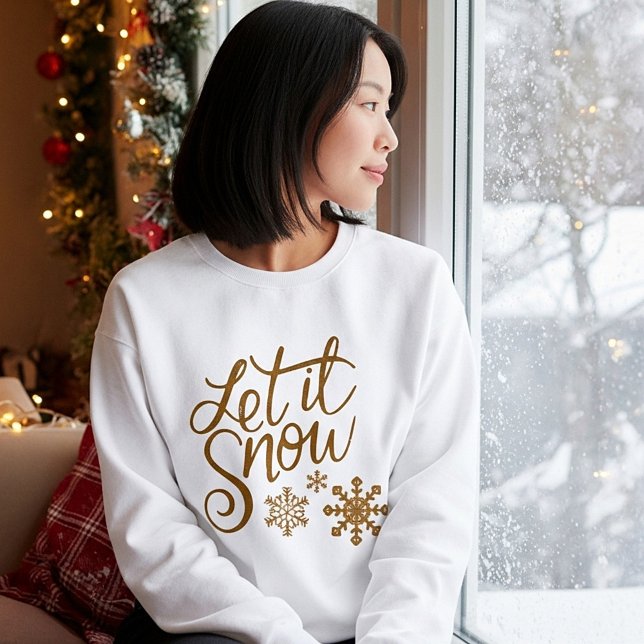 Let it snow sweatshirt (Creator Uploaded)