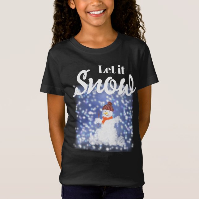 Let it snow T-Shirt (Front)