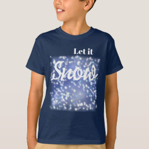 Let it snow T-Shirt