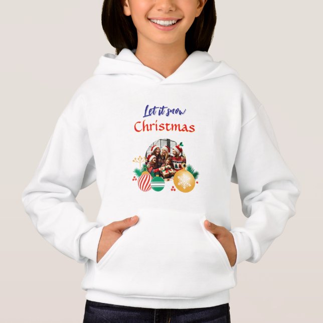Let it snow T-Shirt Hoodie (Front)