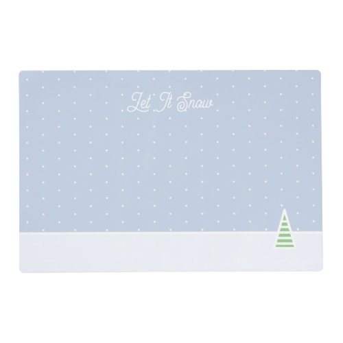 Let It Snow Tiny Winter Tree Ice Blue Polka Dots Placemat
