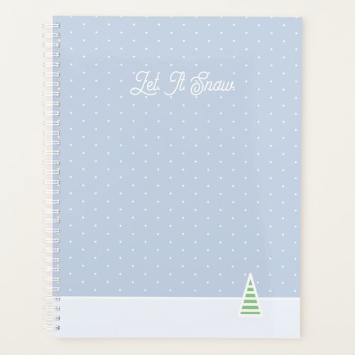 Let It Snow Tiny Winter Tree Ice Blue Polka Dots Planner