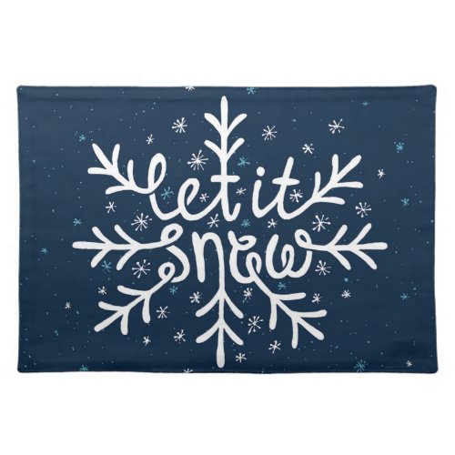 Let It Snow Type Design Cloth Placemat