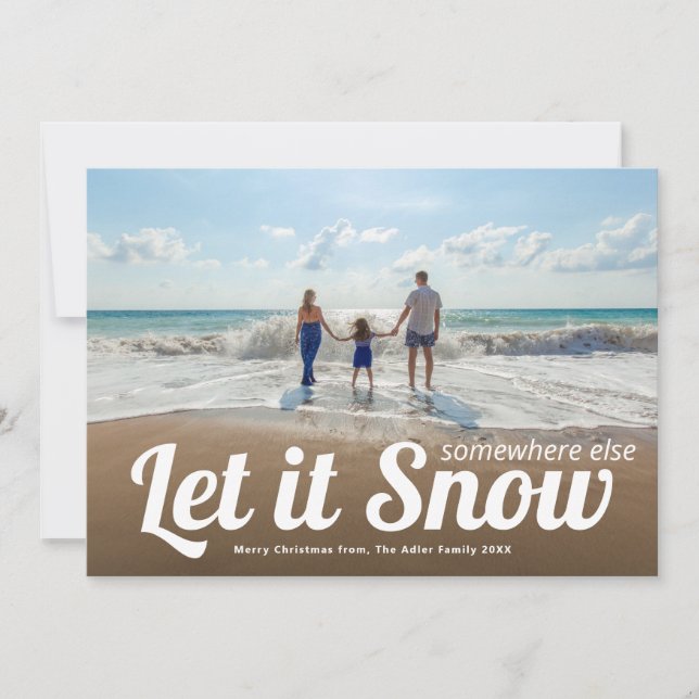 Let it Snow Vacation Photo Christmas Card (Front)