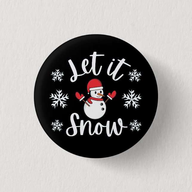 Let It Snow Winter Christmas  Button (Front)