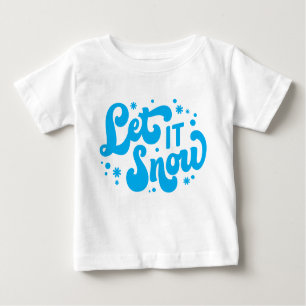 Let It Snow Winter Design Baby T-Shirt