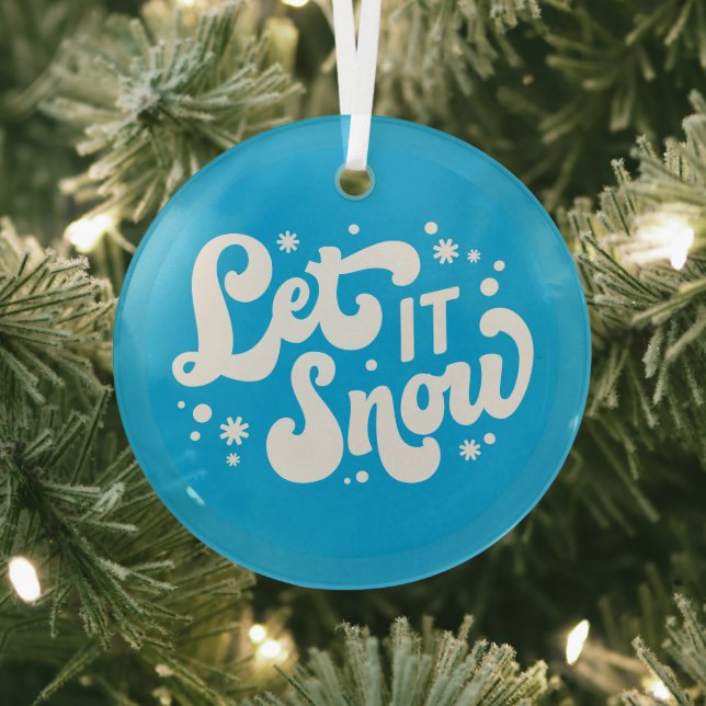 Let It Snow Winter Design Glass Ornament (Insitu)