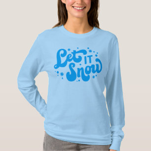 Let It Snow Winter Design T-Shirt