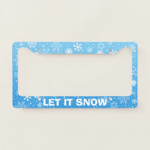 Let it Snow  Winter Snowflakes Custom License Plate Frame