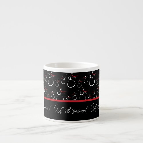 Let It Snow Winter Snowman Family Pattern Black Espresso Cup